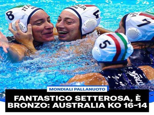 Mondiali acquatici di Fukuoka, il Setterosa è bronzo nella pallanuoto dopo 8 anni 